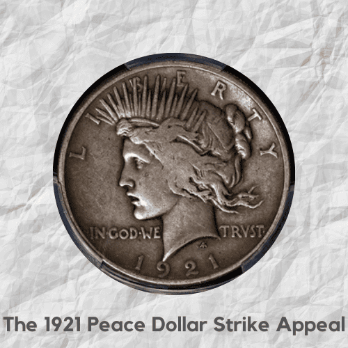 The 1921 Peace Dollar Strike Appeal