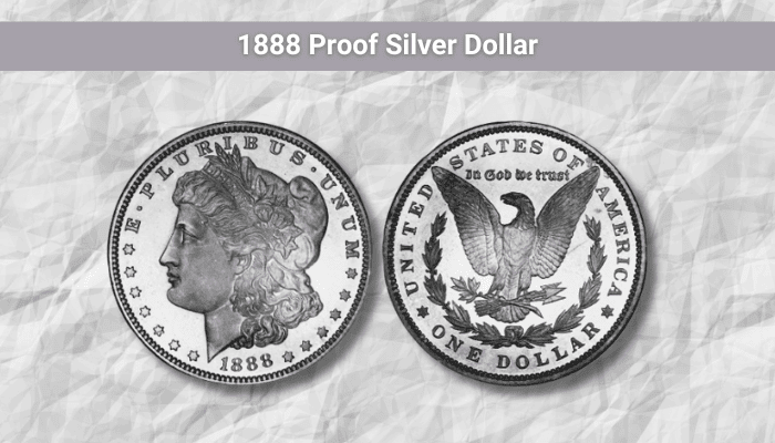 1888 Silver Dollar Value - 1888 Proof Silver Dollar Value