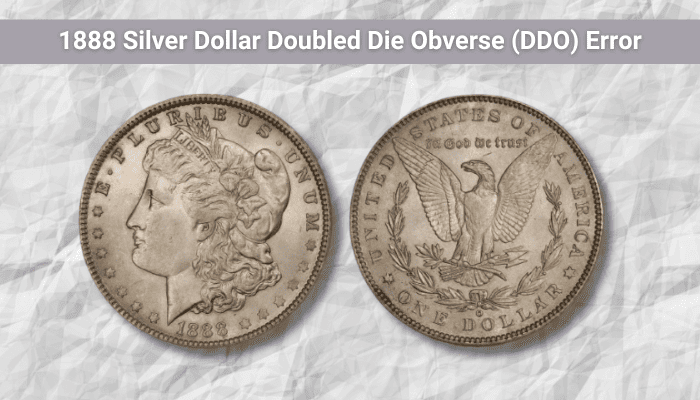 1888 Silver Dollar Value - 1888 Silver Dollar Doubled Die Obverse (DDO) Error