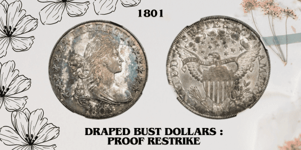 1801 Draped Bust Dollars : Proof Restrike