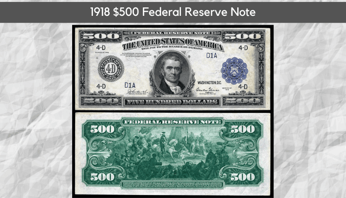 1918 $500 Federal Reserve Note