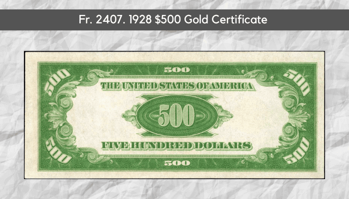 1928 $500 Gold Certificate