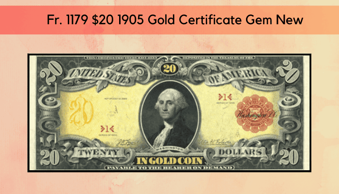 1179 $20 1905 Gold Certificate Gem New