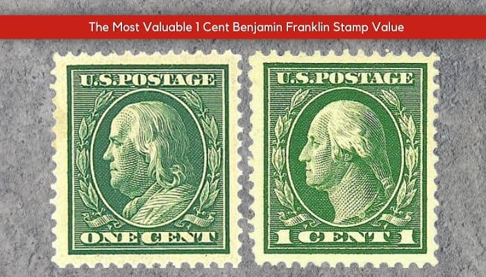Identify A Rare 1 Cent Benjamine Franklin Postage Stamp