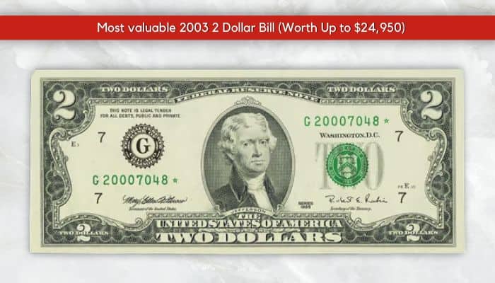 List Of The Most Valuable 2003 $2 Bills