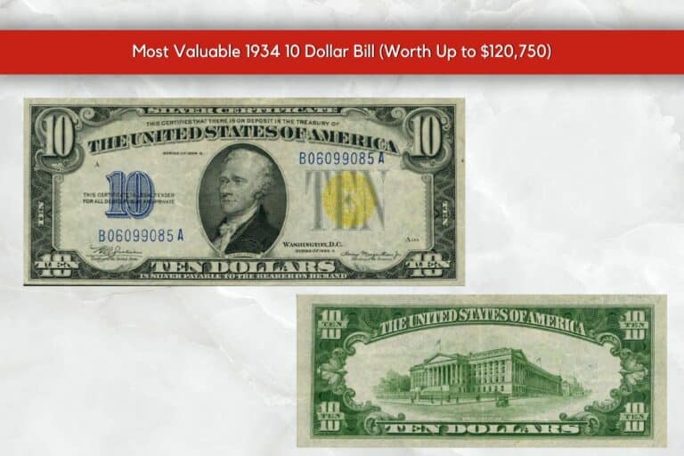 Most Valuable 1934 10 Dollar Bill (Worth Up to $120,750)