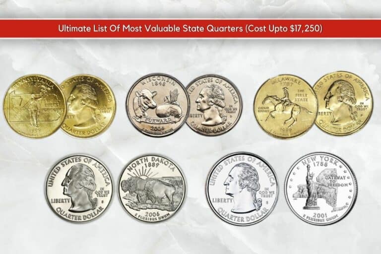 Ultimate List Of Most Valuable State Quarters (Cost Upto $17,250)