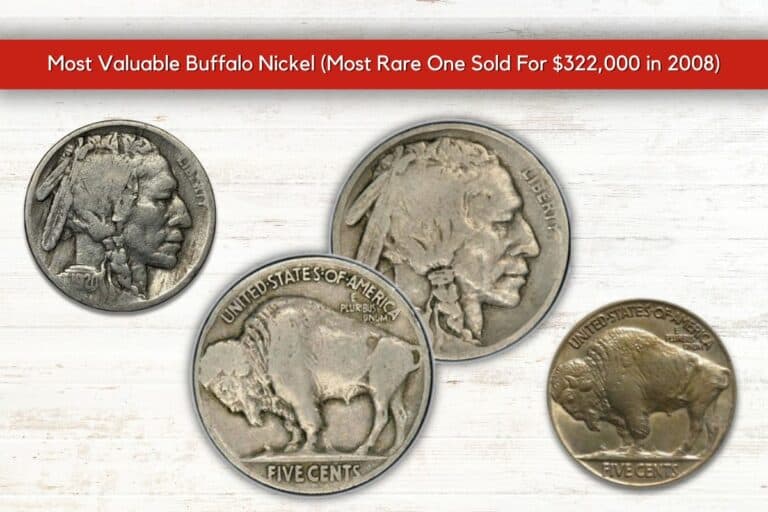 Most Valuable Buffalo Nickel (Most Rare One Sold For $322,000 in 2008)