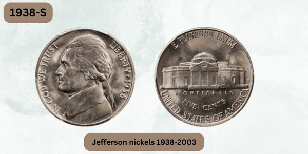 Rare Nickels Worth Money - Jefferson nickels 1938-2003
