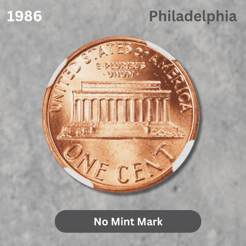 The 1986 Memorial Lincoln Penny - Reverse No Mint Mark (Minted in Philadelphia)