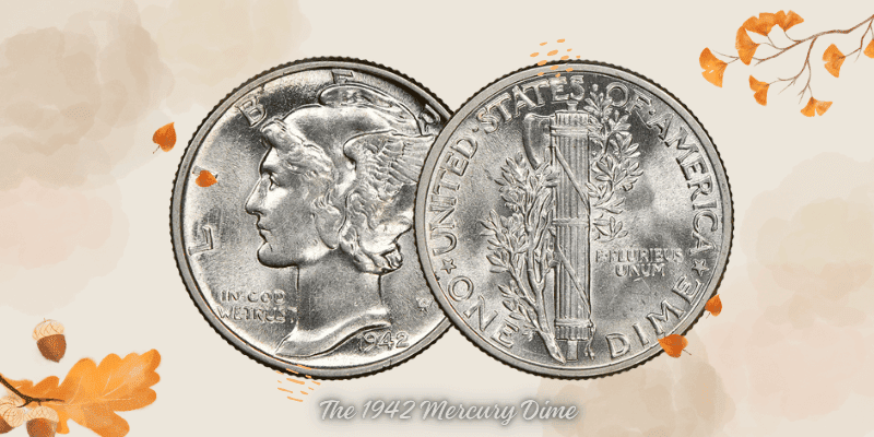 The 1942 Mercury Dime - The 1942 Mercury Dime – Everything You Need To Know