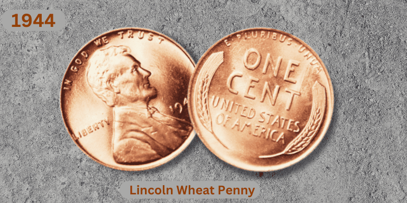 The 1944 Lincoln Cent - The 1944 Lincoln – Wheat Penny