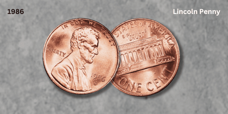 The 1986 Memorial Lincoln Penny - The 1986 Lincoln Penny – Everything You Need To Know