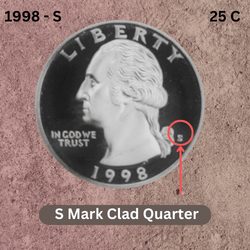 1998 Quarter Value - 1998-S mint mark Clad Quarter value
