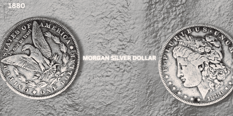The 1880 Morgan Silver Dollar - 1880-CC $1 8High 7 (Regular Strike)