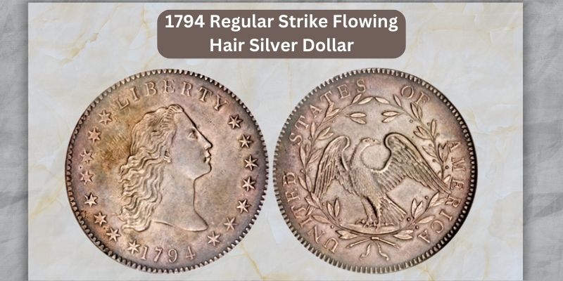1794-regular-strike-flowing-hair-silver-dollar