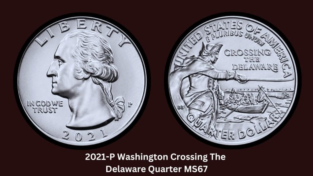 2021-P Washington Crossing The Delaware Quarter MS67