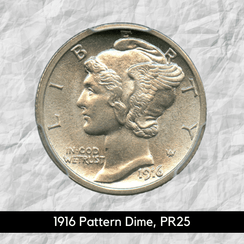 1916 Pattern Dime, PR25