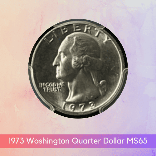 1973 Quarter Value - 1973 Washington Quarter Dollar MS65