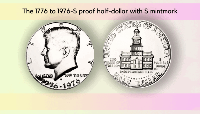 The 1776 to 1976-S proof half-dollar with S mintmark