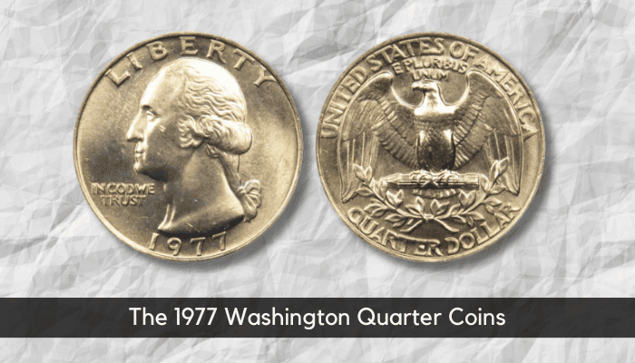 The Main Features Of The 1977 Washington Quarter Coins